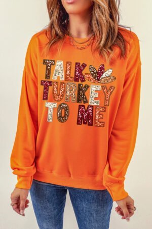 Orange TALK TURKEY TO ME Heat Transfer Printing Graphic Thanksgiving Holiday Sweatshirt - Image 3
